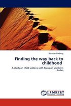 Finding the way back to childhood