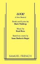 Luck! A New Musical