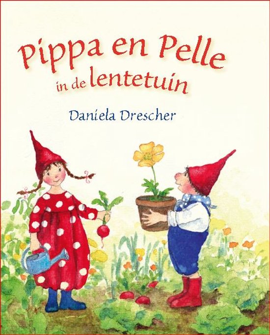 Pippa & Pelle - Pippa & Pelle in de lentetuin - cover