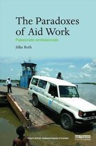 The Paradoxes of Aid Work