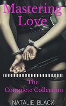 Mastering Love (The Complete Collection)
