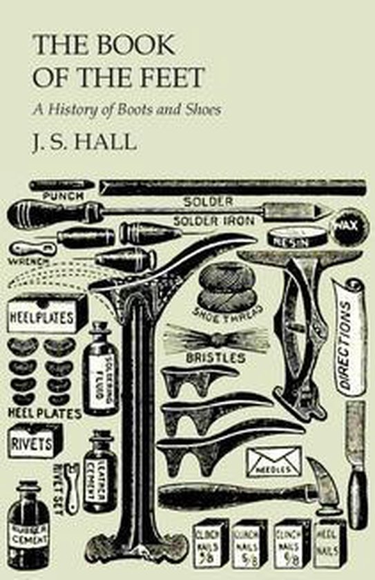 The Book of the Feet - A History of Boots and Shoes - cover