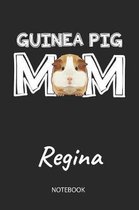 Guinea Pig Mom - Regina - Notebook