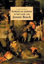 Ketterij En Esoterie Werk Jeroen Bosch