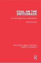 Routledge Library Editions: Energy Economics - Coal on the Switchback