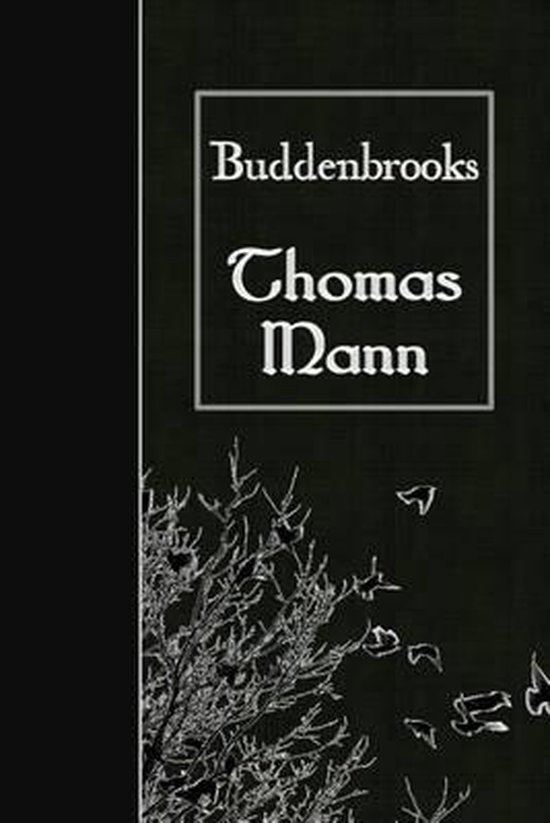 Boek kaft met de titel Buddenbrooks van Thomas Mann, met een illustratie van een boom en vogels.
