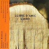 Llibre D'Amic, Lieder