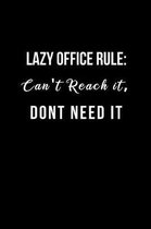 Lazy Office Rule