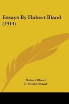 Essays by Hubert Bland (1914)