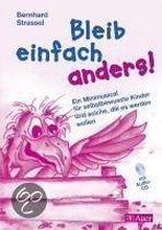 Bleib einfach anders! mit CD