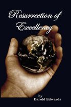 Resurrection of Excellence