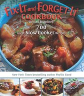 Fix-It and Forget-It - Fix-It and Forget-It Cookbook: Revised & Updated