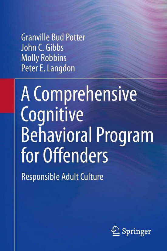 A Comprehensive Cognitive Behavioral Program For Offenders Ebook Granville Bud 7358