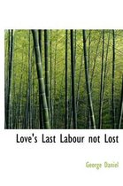 Love's Last Labour Not Lost