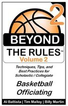 Beyond the Rules - Basketball Officiating - Volume 2