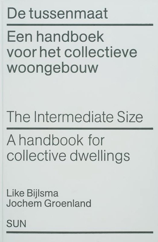 Cover van het boek 'De tussenmaat = The intermediate size / druk 1' van J. Groenland en L. Bijlsma
