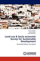 Land use & Socio economic Survey for Sustainable Development