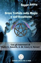 Collana Salute e Benessere - Breve Trattato sulla Magia e sull’Occultismo