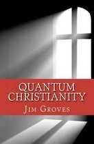 Quantum Christianity