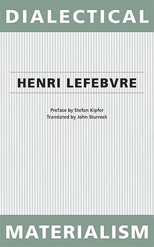 Dialectical Materialism 9780816656189 Henri Lefèbvre Boeken bol