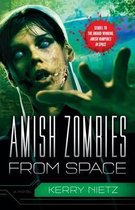 Amish Zombies from Space