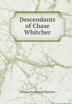 Descendants of Chase Whitcher