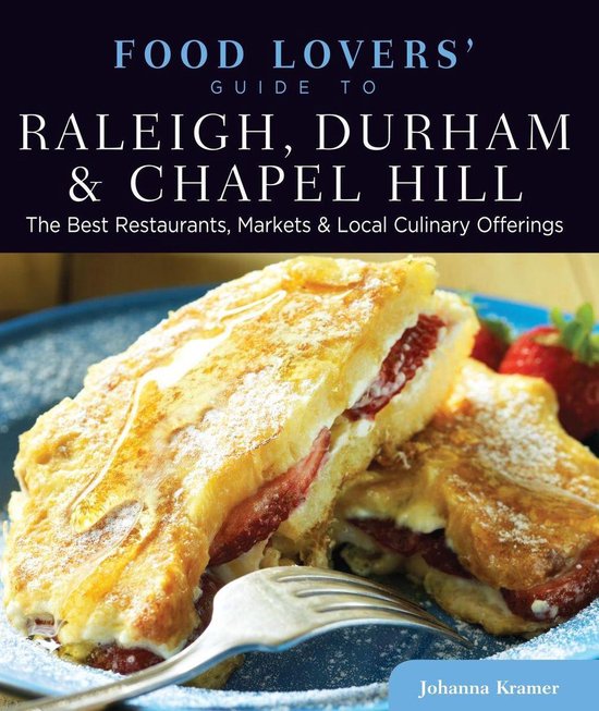 Food Lovers' Series - Food Lovers' Guide to® Raleigh, Durha ... - cover