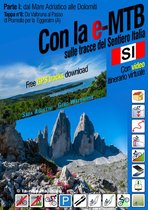 Parte I: dal Mare Adriatico alle Dolomiti 8 - Con la (e)-MTB sulle tracce del Sentiero Italia