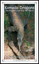 15-Minute Books - Komodo Dragons: The Biggest Lizard in the World