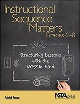 Instructional Sequence Matters, Grades 6 - 8