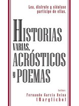 Historias Varias, Acrósticos Y Poemas