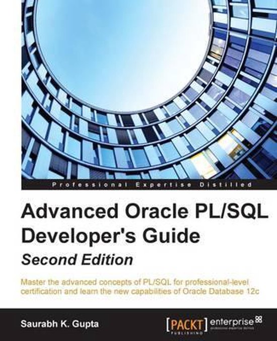 Advanced Oracle PL/SQL Developer's Guide - - cover