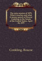 Speech of Roscoe Conkling