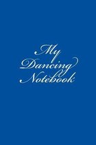 My Dancing Notebook