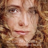 Raquel Andueza & La Galania - Yo Soy La Locura 2 (CD)