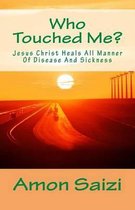 Who Touched Me?