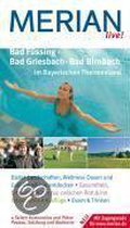 Bad Füssing, Bad Griesbach, Bad Birnbach - im Bayerischen Thermenland