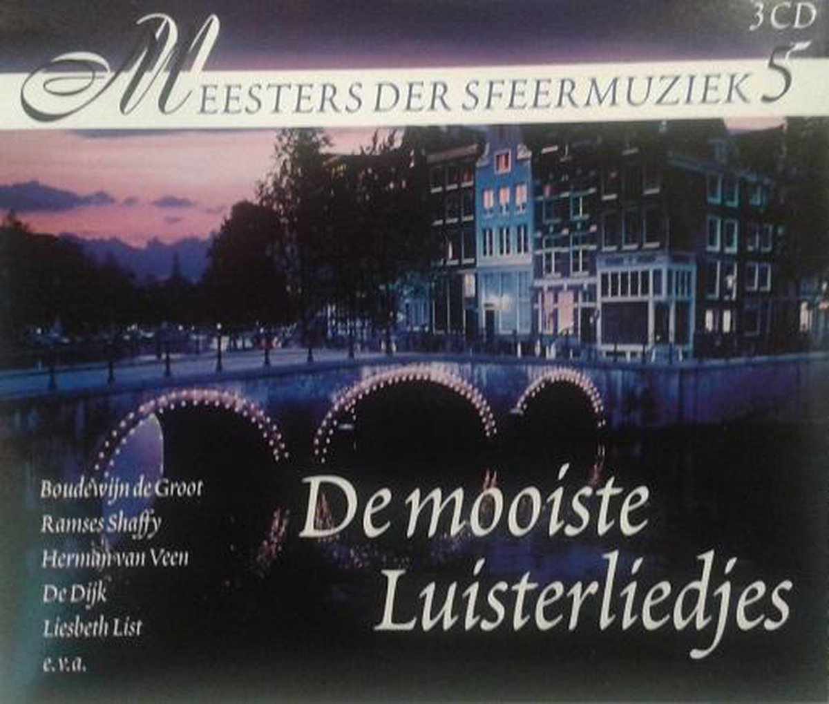 Meesters der sfeermuziek 5 - De mooiste luisterliedjes