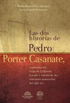 Las dos historias de Pedro Porter Casanate, explorador del Golfo de California
