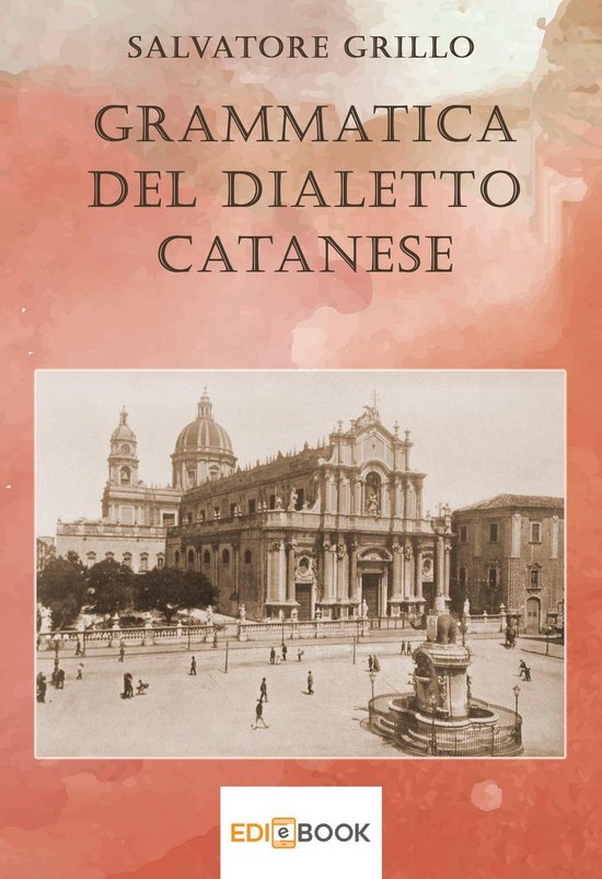 Grammatica del dialetto catanese - cover