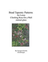 Bead Tapestry Patterns for Loom Climbing Rose on a Wall