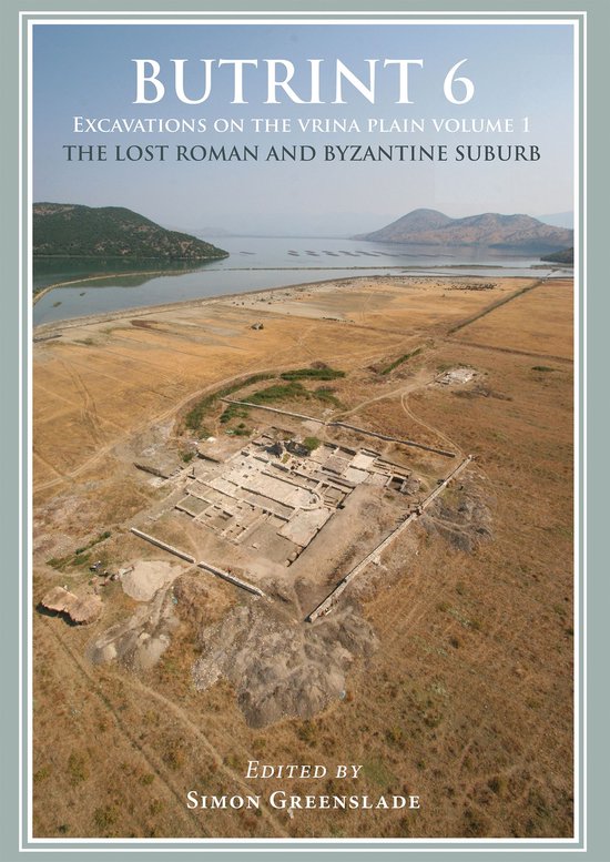 Butrint Archaeological Monographs 6.1 - Butrint 6: Excavatio ... - cover