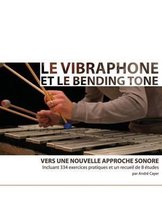 Le Vibraphone Et Le Bending Tone