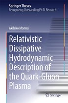 Springer Theses - Relativistic Dissipative Hydrodynamic Description of the Quark-Gluon Plasma