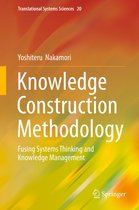 Translational Systems Sciences 20 - Knowledge Construction Methodology