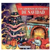 Los Adornos Olvidados de Navidad