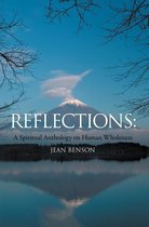 Reflections: a Spiritual Anthology on Human Wholeness