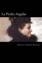 La Piedra Angular (Spanish Edition)