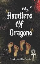 Handlers of Dragons