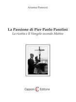 La Passione di Pier Paolo Pasolini